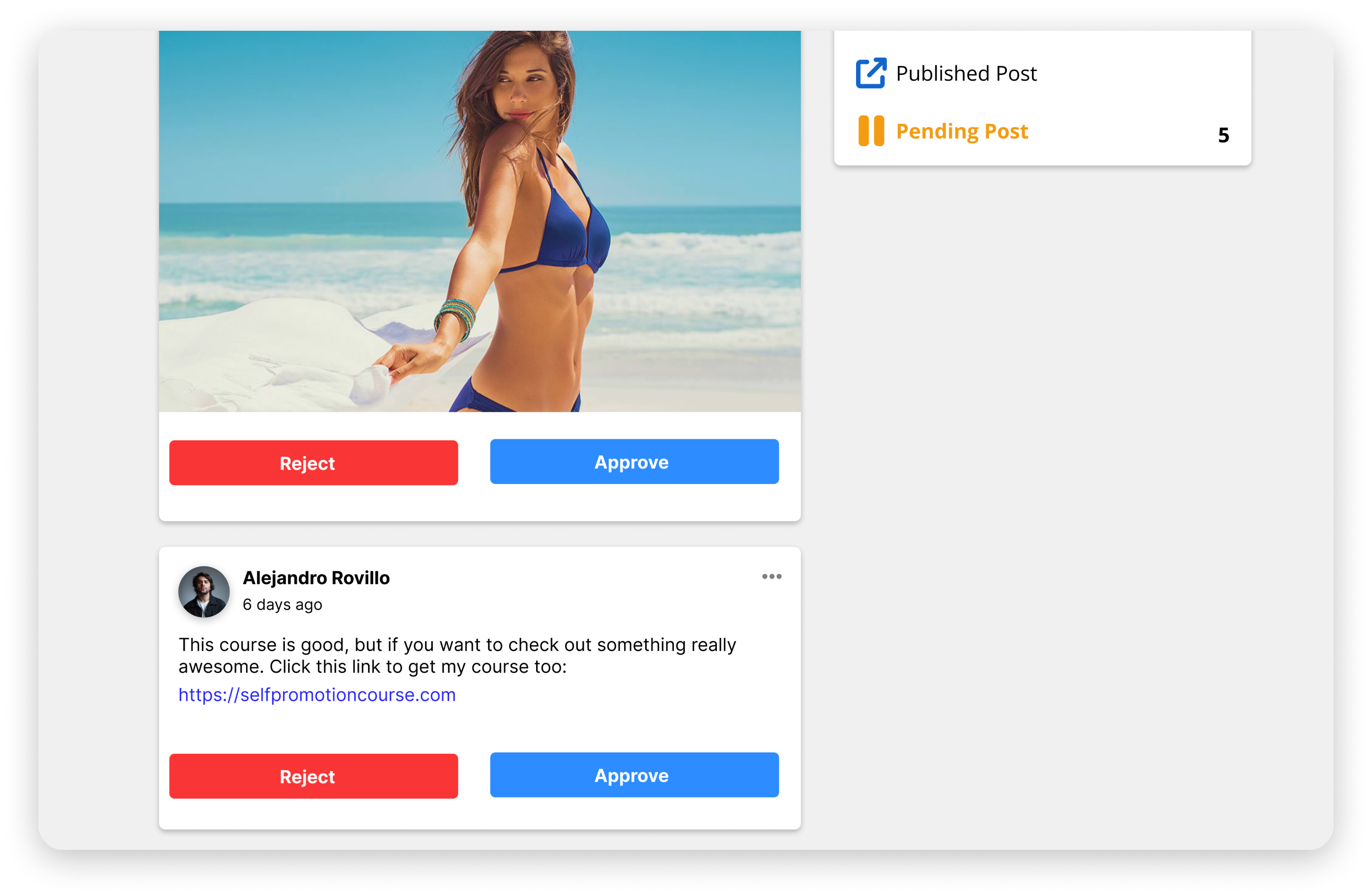 Approve posts in your community.